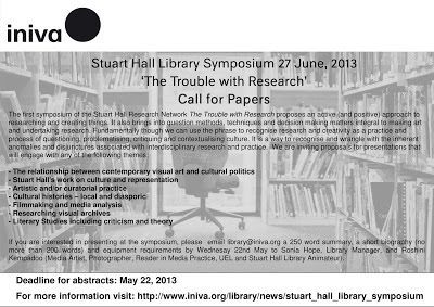 Stuart Hall Library Symposium The Trouble with Research - call for papers from Artists, Scholars, Critics 1 Stuart Hall Library SymposiumFINAL01 web