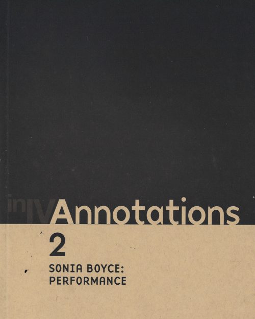 Annotations 2 Sonia Boyce Performance